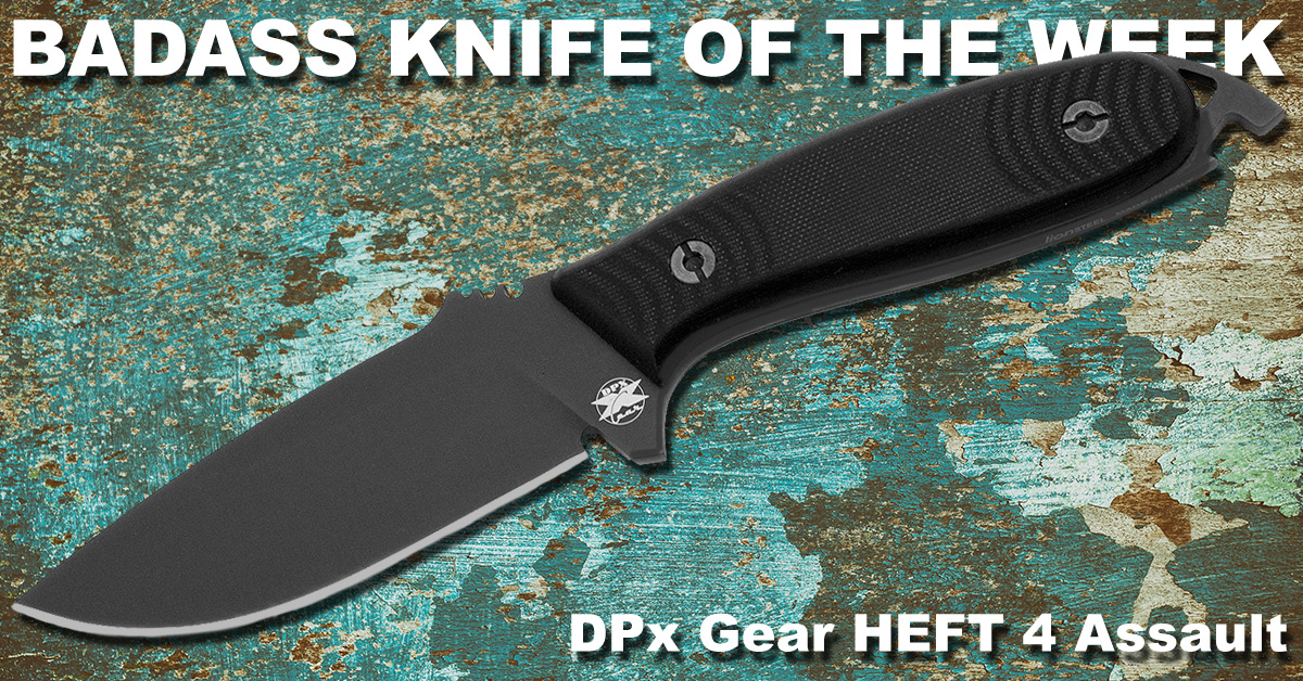 DPx Gear HEFT 4 Assault | Badass Knife of the Week | Knife Depot