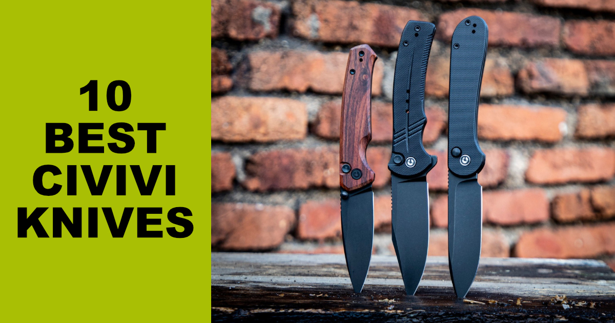 10 Best CIVIVI Knives | Knife Depot