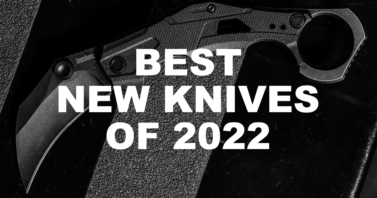 Best New Knives of 2022